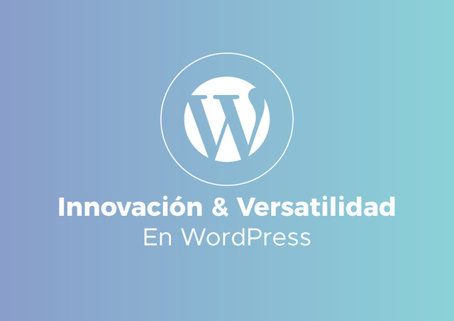 Innovación y Versatilidad WordPress