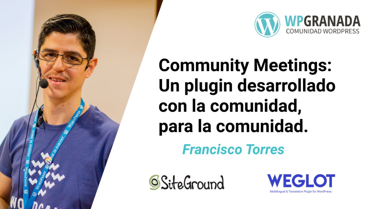 Community Meetings: Un plugin desarrollado con la comunidad, para la comunidad