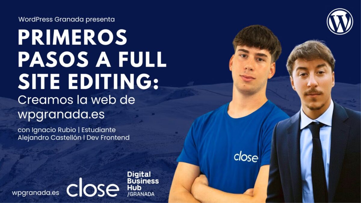 Primeros pasos a Full Site Editing: Creamos la web de wpgranada.es